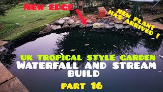 TROPICAL GARDEN STREAM WATERFALL and NATURAL SWIMMING POOL 🤔🌴A New PLANT has Arrived part 16 [upl. by Nnylav748]