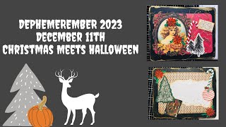 dephemerember 2023 Christmas Meets Halloween [upl. by Nav]