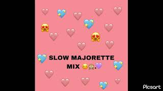 SLOW MAJORETTE MIX 🙈😚 [upl. by Beuthel]