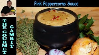 Pink Peppercorn Sauce  French Bistro Recipe [upl. by Vona]