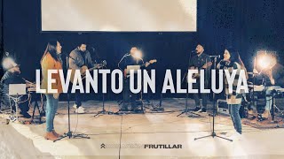 Levanto un Aleluya  Espontáneo  Elevation Worship  AdoraciónFrutillar [upl. by Berglund]