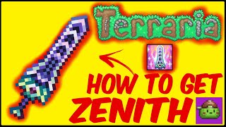 How To Get Zenith In Terraria  Terraria 1449 [upl. by Llerrehs]