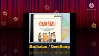 Krakatau  Gemilang Digitally Remastered Audio  1987 [upl. by Eveleen]