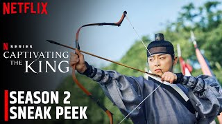 Captivating the King Season 2 Sneak Peek Released by Makers [upl. by Shalne786]