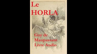 Livre audio  Le Horla Guy de Maupassant [upl. by Caitrin]