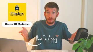 Flinders Uni Doctor of Medicine  How to Apply To Graduate Entry Med [upl. by Kruter]