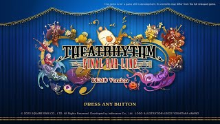 THEATRHYTHM FINAL BAR LINE Demo  50 Minute Gameplay Switch [upl. by Ramyaj]