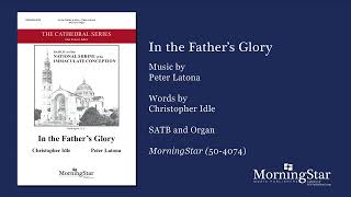 In the Fathers Glory by Peter Latona  Scrolling Score [upl. by Ellenahc]