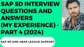 SAP SD Interview Questions and Answers My experience  PART 4 [upl. by Onirefes]