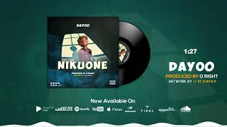 Dayoo  Nikuone Official Audio [upl. by Daniel894]