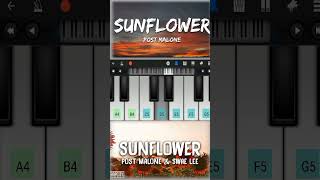 Sunflower  Post Malone ftSwae Lee  Piano Tutorial sunflower shorts piano [upl. by Cavanagh754]