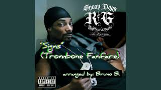 Snoop Dogg fr Charlie Wilson amp JT  quotSignsquot Trombone Fanfare [upl. by Yffat]