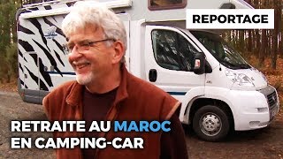 Passer sa retraite au Maroc en campingcar [upl. by Karylin490]