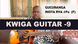 KWIGA GUITAR Isomo rya 9 GUCURANGA INOTA RYA FA F Simple Kuri GUITAR F Chord  UMURAGE [upl. by Jarred]