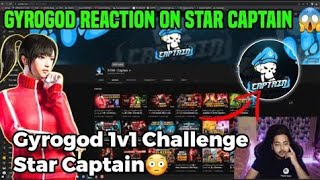 Gyrogod reaction on Star Captain😳  Gyrogod want to Challenge with Star Captain 😱🇮🇳 [upl. by Rogozen]