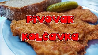 Pivovar Kolčavka  OBROVSKÝ ŘÍZEK a pokažený guláš [upl. by Nohtan518]