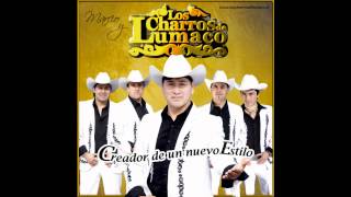 Los Charros de Lumaco  Creador de un Nuevo Estilo 2012  FULL ALBUM [upl. by Myke]