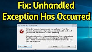 Unhandled Exception Has Occurred in Your Application If You Click Continue The Application [upl. by Ahsiruam328]