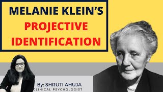 Melanie Kleins Projective Identification [upl. by Prima]