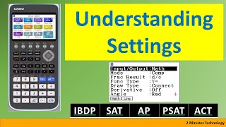 Settings in Casio CG50 Graphing Calculator IB AP SAT PSAT ACT  2020 [upl. by Jerrylee]