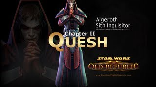 SWTOR Sith Inquisitor Story Part 10  Chapter 2 Quesh [upl. by Arva]