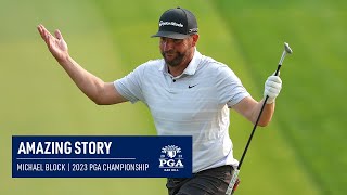 The Complete Story of Michael Blocks Remarkable Final Round  2023 PGA Championship [upl. by Anoerb237]