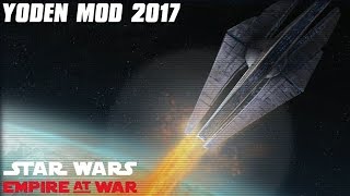 Yoden Mod 2017  Star Forge unleashed on Naboo  Star Wars Empire at War Mod [upl. by Airdnahs]