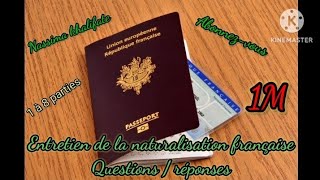 Entretien de naturalisation française 7 Les questions cruciales et comment briller à chaque réponse [upl. by Alica]