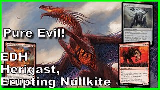 Herigast Erupting Nullkite EDH Deck Tech  Magic the Gathering [upl. by Biebel]