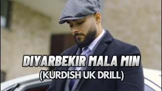 Diyarbekir Mala Min Kurdish UK Drill KEKS Renas Miran amp Dersim Kurda [upl. by Naot]