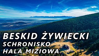 Beskid Żywiecki  Schronisko Hala Miziowa [upl. by Maon]