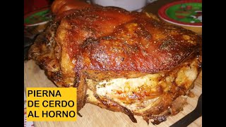 PIERNA DE CERDO🐷AL HORNO  Especial para navidad🌲o año nuevo [upl. by Alicsirp]