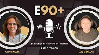 PODCAST E90 Escalando tu negocio en internet [upl. by Takakura]