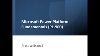 Microsoft Power Platform Fundamentals PL900 Practice Exam 2 [upl. by Florella]