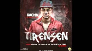 Gaona  Tirense Prod By Duran The Coach La Paciencia amp Drez La Neurona NEW REGGAETON 2014 [upl. by Yztim372]