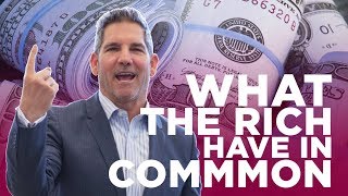 What The Rich Have In Common  Grant Cardone [upl. by Kele]