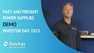 Navitas Investor Day 2023 Torrance CA  Past and Present Power Supplies Demo [upl. by Kerr859]