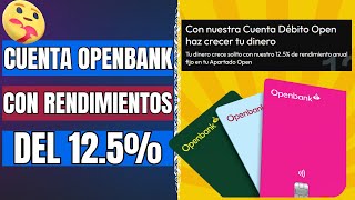 NUEVA tarjeta de débito OPEN de OPENBANK con RENDIMIENTOS del 125 [upl. by Elrem]