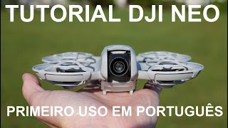 Tutorial drone DJI Neo Primeiro Uso na Palma da Mão [upl. by Gleich980]