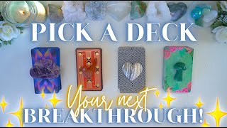 Your Next BREAKTHROUGH 🙌🌈⚡️ Detailed Pick a Card Tarot Reading [upl. by Isabelle]