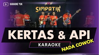 KERTAS DAN API KARAOKE NADA COWOK PRIA SIMPATIK MUSIC [upl. by Rica]