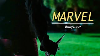 Marvel  Buffyverse [upl. by Kaleena]