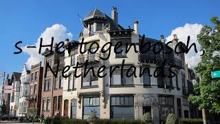 How to pronounce sHertogenbosch Netherlands [upl. by Matland756]