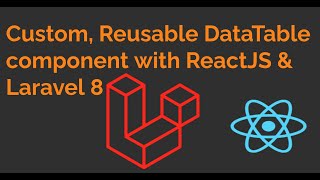 Create Dynamic Reusable DataTable Component with Laravel 8 ReactJS Hooks amp Bootstrap 5 [upl. by Naux679]