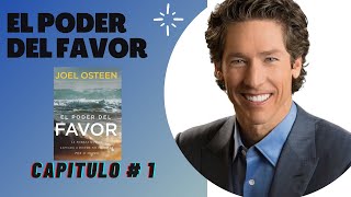 El poder del favor Joel Osteen audiolibro en español capítulo 1 The power of favor [upl. by Drescher]