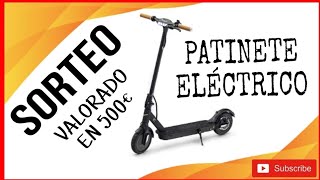 ✅ ¡SORTEO PATINETE ELECTRICO 🛴 [upl. by Oslec]