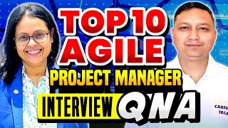 Top 10 agile project manager interview questions and answers I project manager Interview questions [upl. by Dorran628]