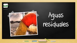 Aguas residuales 💧💧 [upl. by Housen]