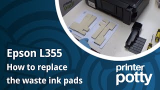 Fix Waste Ink Pad For An Epson L355 and Most Of The L100 To L400 Series [upl. by Kipper]