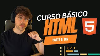 Parte 8  Organización con divs  Curso HTML BÁSICO [upl. by Aihtnamas600]